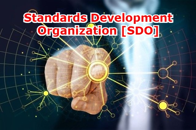 Standards Development Organization 